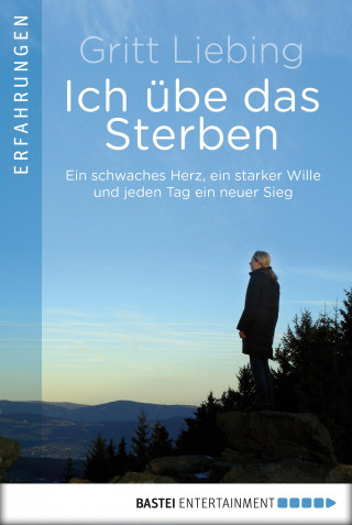 Gritt Liebing: Ich übe das Sterben