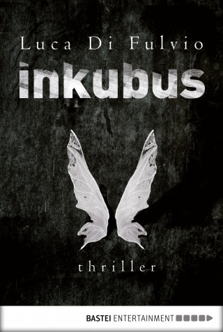 Luca Di Fulvio: Inkubus