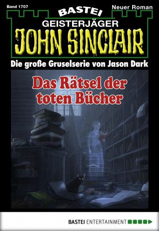 Jason Dark: John Sinclair 1707