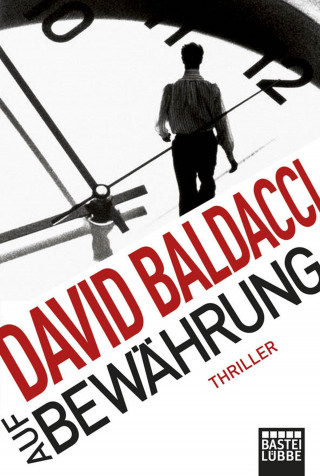 David Baldacci: Auf Bewährung