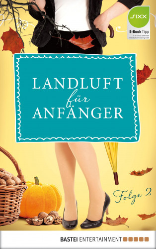 Nora Lämmermann, Simone Höft: Landluft für Anfänger - 02