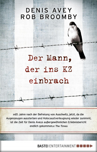 Denis Avey, Rob Broomby: Der Mann, der ins KZ einbrach