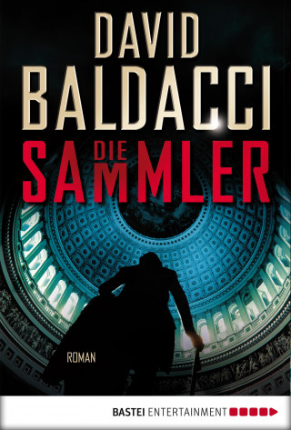 David Baldacci: Die Sammler