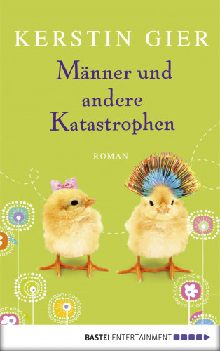 Kerstin Gier: Männer und andere Katastrophen