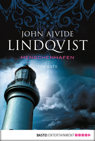 John Ajvide Lindqvist: Menschenhafen