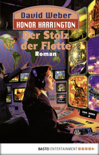 David Weber: Honor Harrington: Der Stolz der Flotte