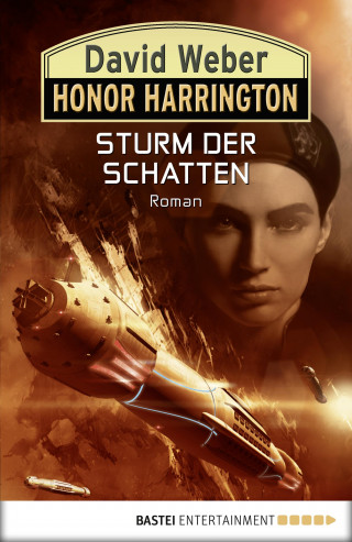 David Weber: Honor Harrington: Sturm der Schatten