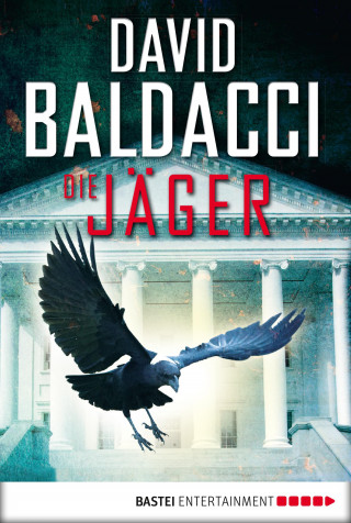 David Baldacci: Die Jäger