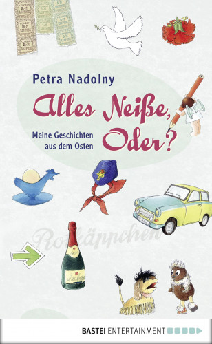 Petra Nadolny: Alles Neiße, Oder?