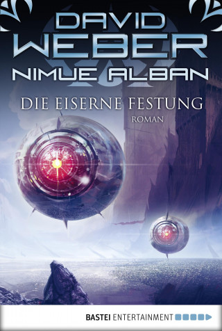 David Weber: Nimue Alban: Die Eiserne Festung