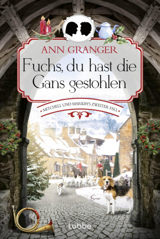 Ann Granger: Fuchs, du hast die Gans gestohlen