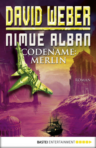 David Weber: Nimue Alban: Codename: Merlin