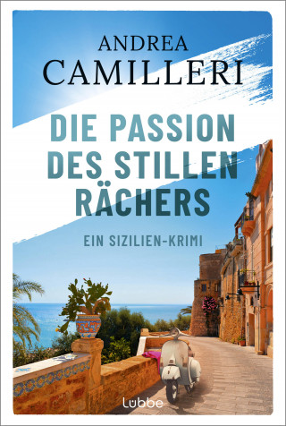Andrea Camilleri: Die Passion des stillen Rächers