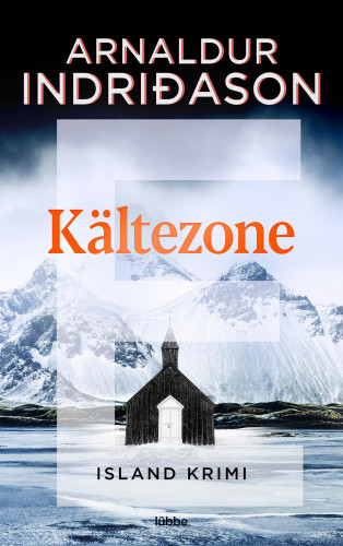 Arnaldur Indriðason: Kältezone