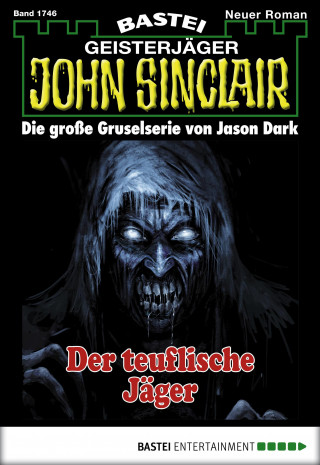 Jason Dark: John Sinclair 1746