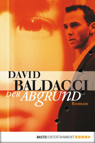 David Baldacci: Der Abgrund