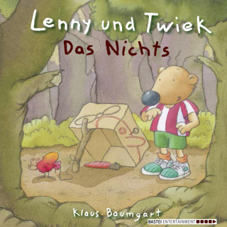 Klaus Baumgart: Lenny und Twiek - Das Nichts