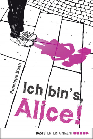 Penelope Bush: Ich bin's, Alice!