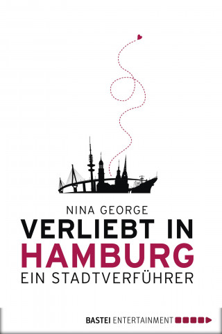 Nina George: Verliebt in Hamburg