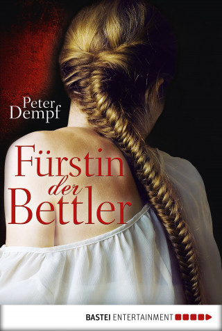 Peter Dempf: Fürstin der Bettler