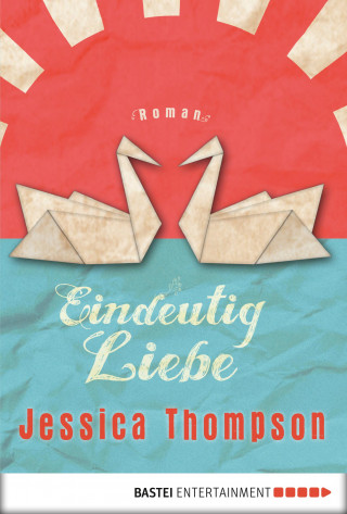 Jessica Thompson: Eindeutig Liebe