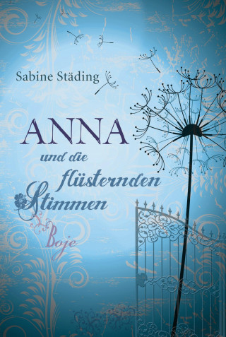Sabine Städing: Anna und die flüsternden Stimmen