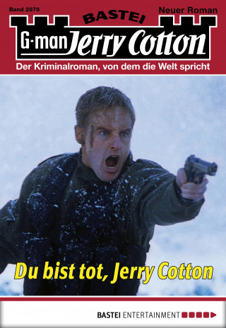 Jerry Cotton: Jerry Cotton 2876