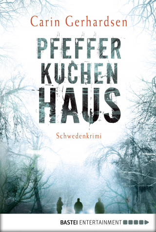 Carin Gerhardsen: Pfefferkuchenhaus