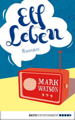 Mark Watson: Elf Leben