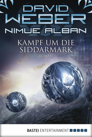 David Weber: Nimue Alban: Kampf um die Siddarmark