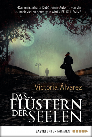 Victoria Álvarez: Das Flüstern der Seelen