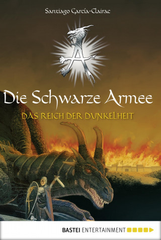 Santiago García-Clairac: Die schwarze Armee - Das Reich der Dunkelheit