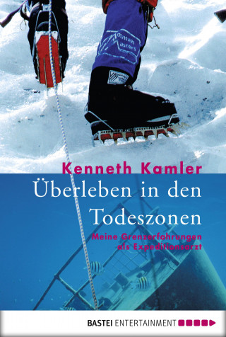 Kenneth Kamler: Überleben in den Todeszonen