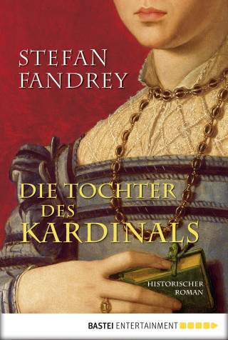 Stefan Fandrey: Die Tochter des Kardinals
