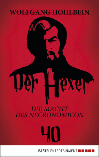 Wolfgang Hohlbein: Der Hexer 40