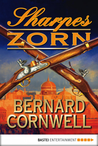 Bernard Cornwell: Sharpes Zorn