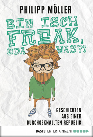 Philipp Möller: Bin isch Freak, oda was?!