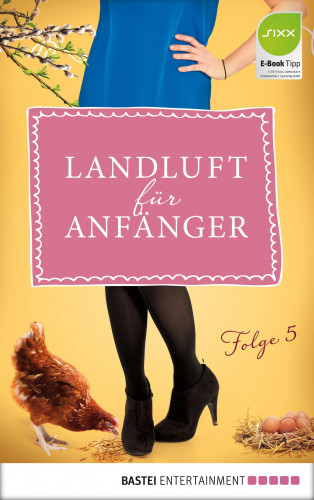 Nora Lämmermann, Simone Höft: Landluft für Anfänger - 05