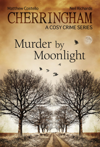 Matthew Costello, Neil Richards: Cherringham - Murder by Moonlight