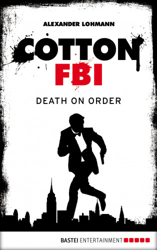 Alexander Lohmann: Cotton FBI - Episode 11