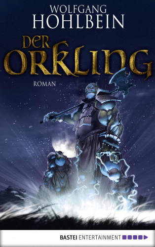 Wolfgang Hohlbein: Der Orkling