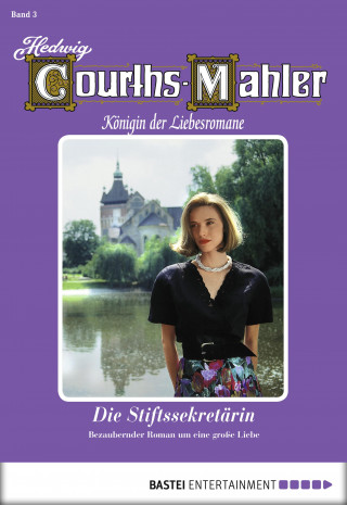 Hedwig Courths-Mahler: Hedwig Courths-Mahler - Folge 003