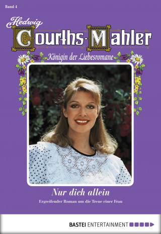 Hedwig Courths-Mahler: Hedwig Courths-Mahler - Folge 004