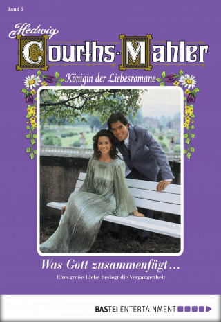 Hedwig Courths-Mahler: Hedwig Courths-Mahler - Folge 005