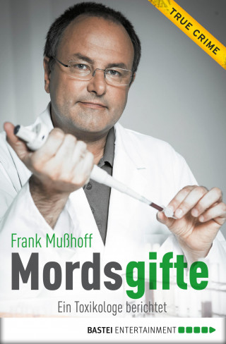 Frank Mußhoff, Cornelius Heß: Mordsgifte