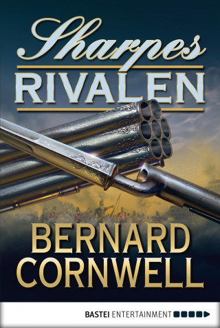 Bernard Cornwell: Sharpes Rivalen