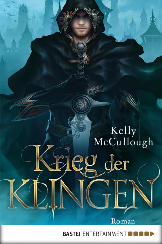 Kelly McCullough: Krieg der Klingen