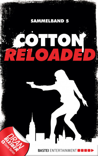 Linda Budinger, Peter Mennigen, Jürgen Benvenuti: Cotton Reloaded - Sammelband 05