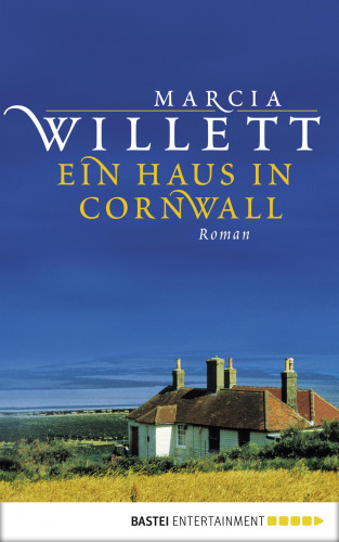Marcia Willett: Ein Haus in Cornwall