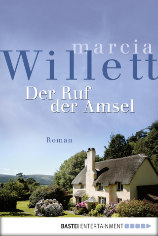 Marcia Willett: Der Ruf der Amsel